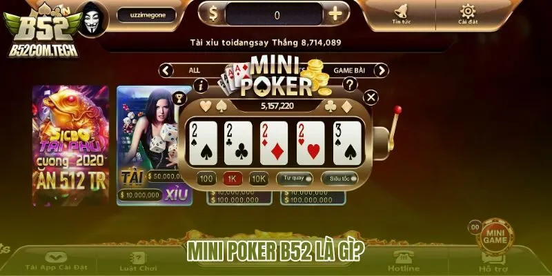 mini-poker-b52-la-gi mini-poker-b52-la-gi