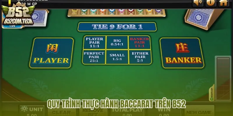 quy-trinh-thuc-hanh-baccarat-tren-b52 quy-trinh-thuc-hanh-baccarat-tren-b52